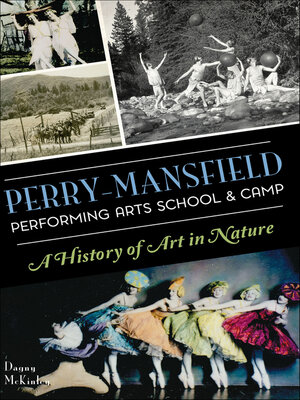 cover image of Perry-Mansfield Performing Arts School & Camp